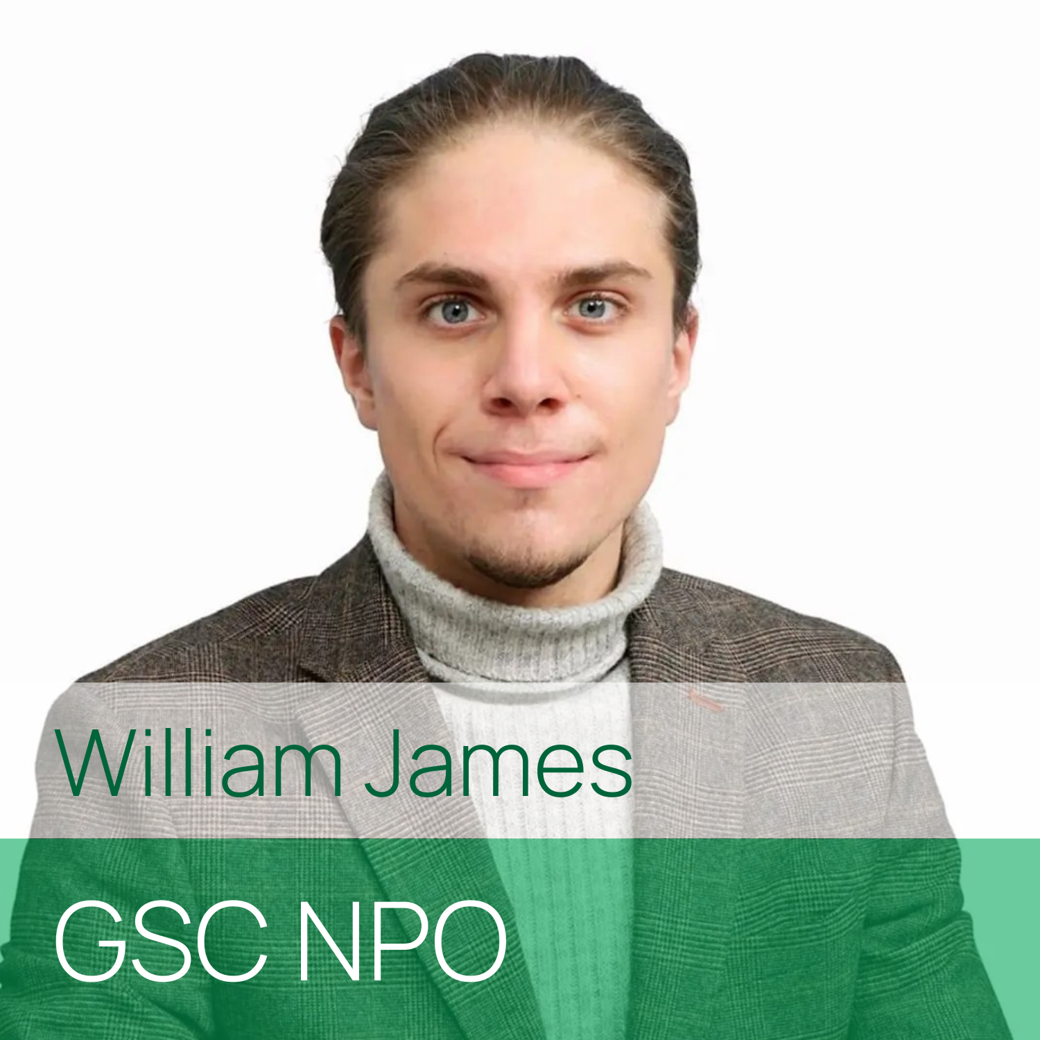 William William James, GSC NPO